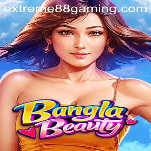 Exploring the Exciting World of BanglaBeauty at EXTREME88 CASINO