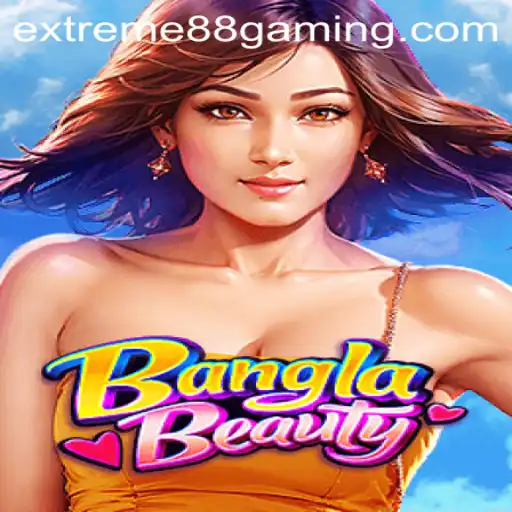 Exploring the Exciting World of BanglaBeauty at EXTREME88 CASINO