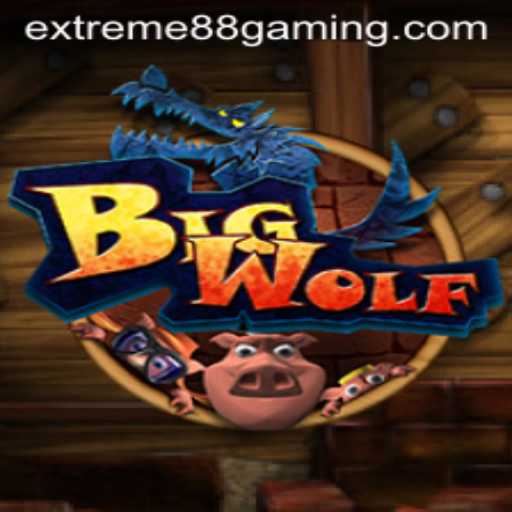 Exploring BigWolf: A Thrilling Adventure at EXTREME88 CASINO
