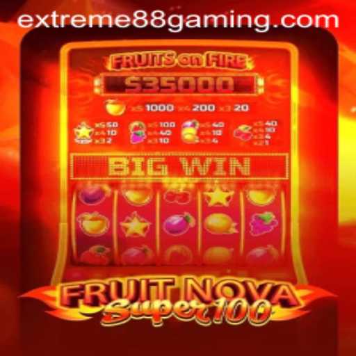 Exploring FruitNovaSuper100 at EXTREME88 CASINO