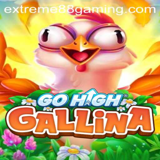 Discover the Thrills of GoHighGallina: A Comprehensive Guide to EXTREME88 CASINO’s Latest Sensation