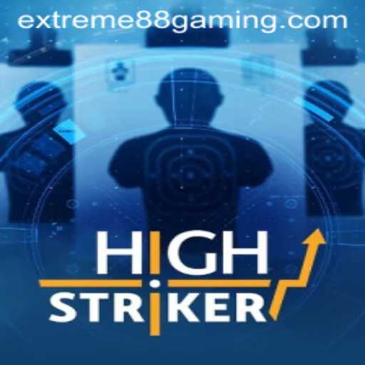 Exploring HighStriker: A Thrilling Experience at EXTREME88 CASINO
