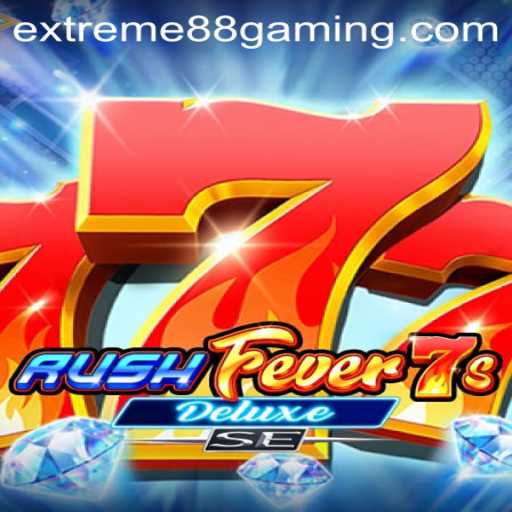 A Thrilling Dive into RushFever7sDeluxeSE at EXTREME88 CASINO
