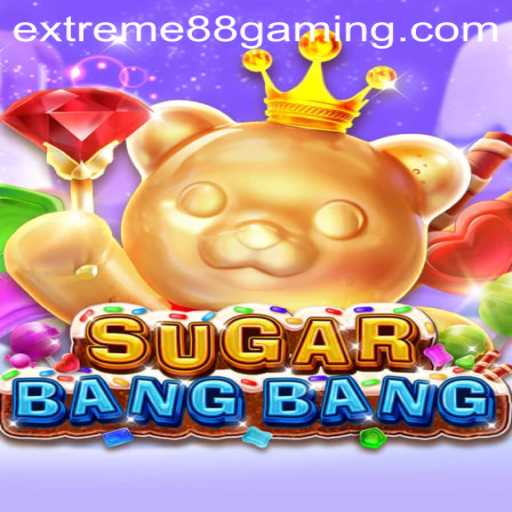 Experience the Thrills of SUGARBANGBANG at EXTREME88 CASINO