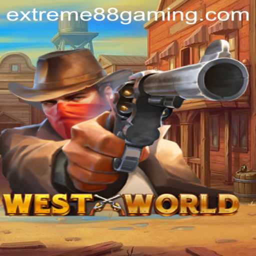 Exploring the World of WestWorld and EXTREME88 CASINO
